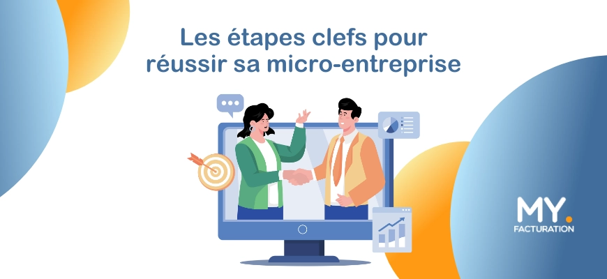 Créer sa micro-entreprise : les étapes clés pour réussir