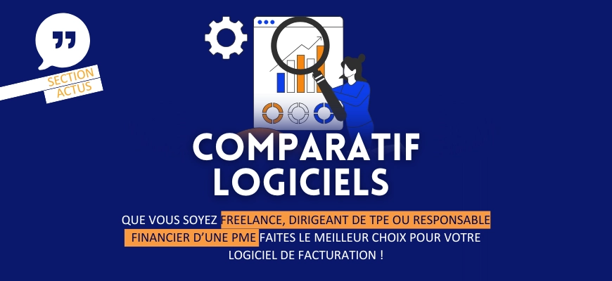 Comparatif : quel logiciel de facturation choisir selon votre activité ?