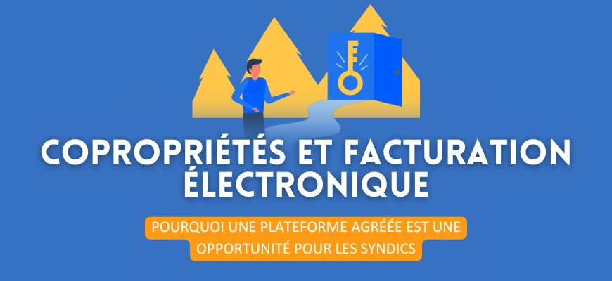 Copropriété : pourquoi une Plateforme Agréée est une opportunité pour les syndics