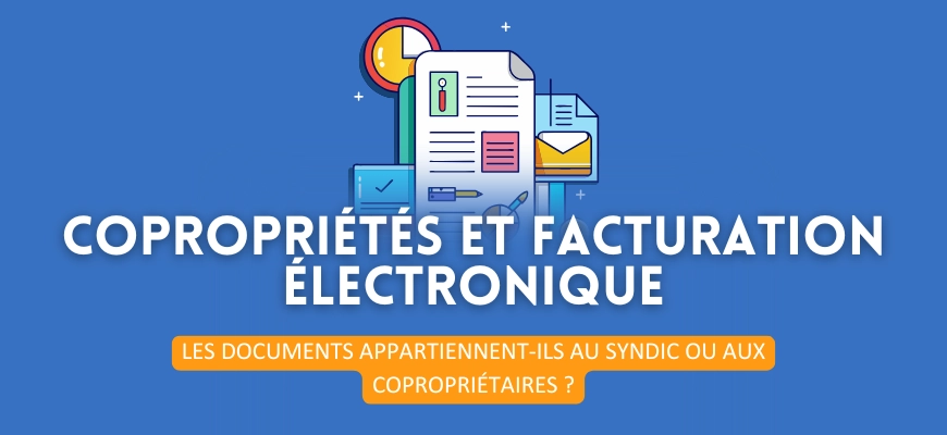 Copropriété : les documents appartiennent-ils au syndic ou aux copropriétaires ?